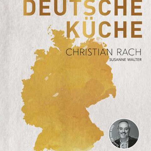 Deutsche Küche - Christian Rach
